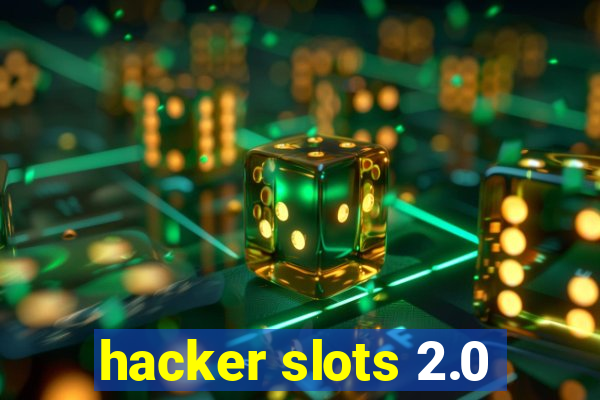 hacker slots 2.0
